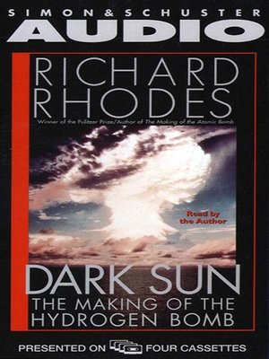 cover image of Dark Sun: the Making of the Hydrogen Bomb